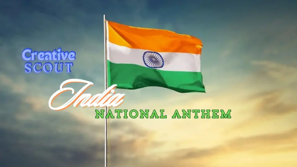 Jana Gana Mana,Thou Art the Ruler of the Minds of All People,Rabindranath Tagore,Unity in Diversity,India,national anthem,patriotism,Bengali,scout guide national anthem,scout and guide national anthem,national flag song in hindi,national anthem of india,indian national anthem