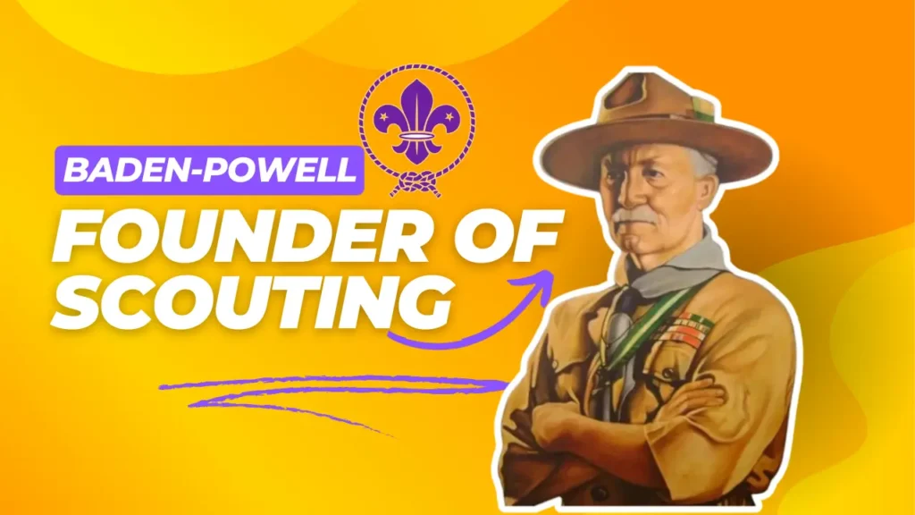 origin of scouting,who founded scouting,founder of boy scouts and girl guides,founder of bharat scouts and guides,history of scouting activities,founder of boy scouting,founder of world scouting,founder of scouting and guiding,founder of scouting full name,founder of scouting movement,what is the history of the founder of scouting,baden powell founder of scouting,founder of scouting,Robert Stephenson Smyth Baden-Powell